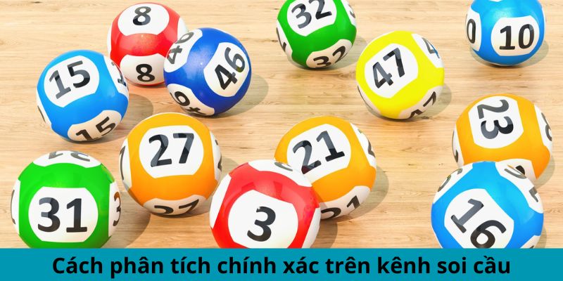 Cách phân tích chính xác trên kênh soi cầu