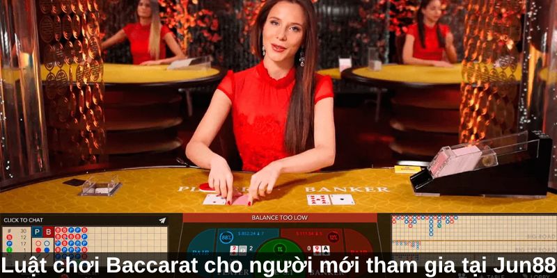 Hướng dẫn cách tham gia Baccarat trực tuyến tại Jun88 chi tiết nhất