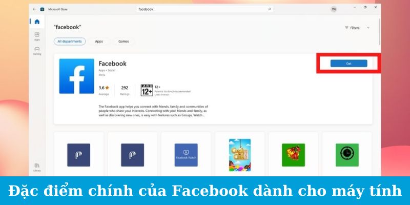 Đặc điểm chính của Facebook dành cho máy tính