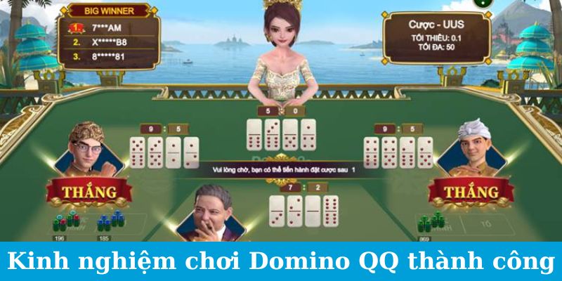 Kinh nghiệm chơi Domino QQ thành công