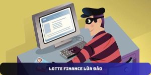 Lotte Finance lừa đảo