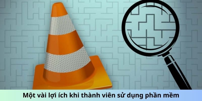 Một vài lợi ích khi thành viên sử dụng phần mềm