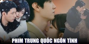 Phim Trung Quốc ngôn tình