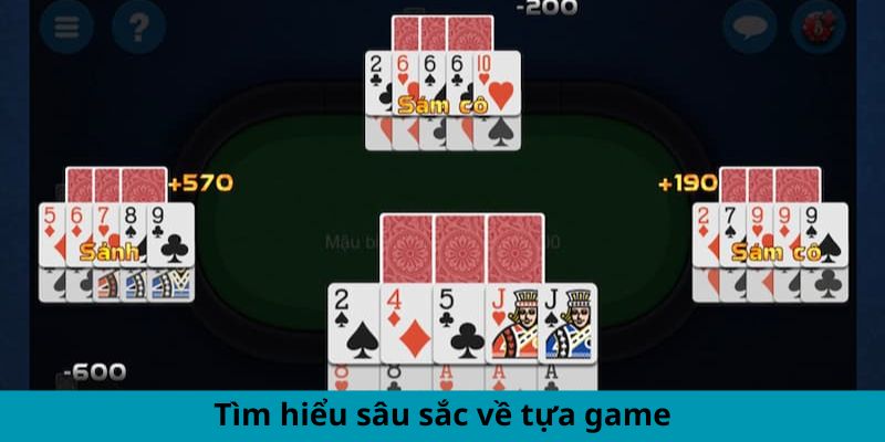 Tìm hiểu sâu sắc về tựa game